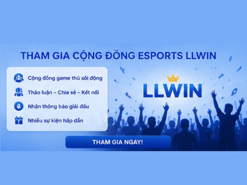 Cách theo dõi Esport LLWIN