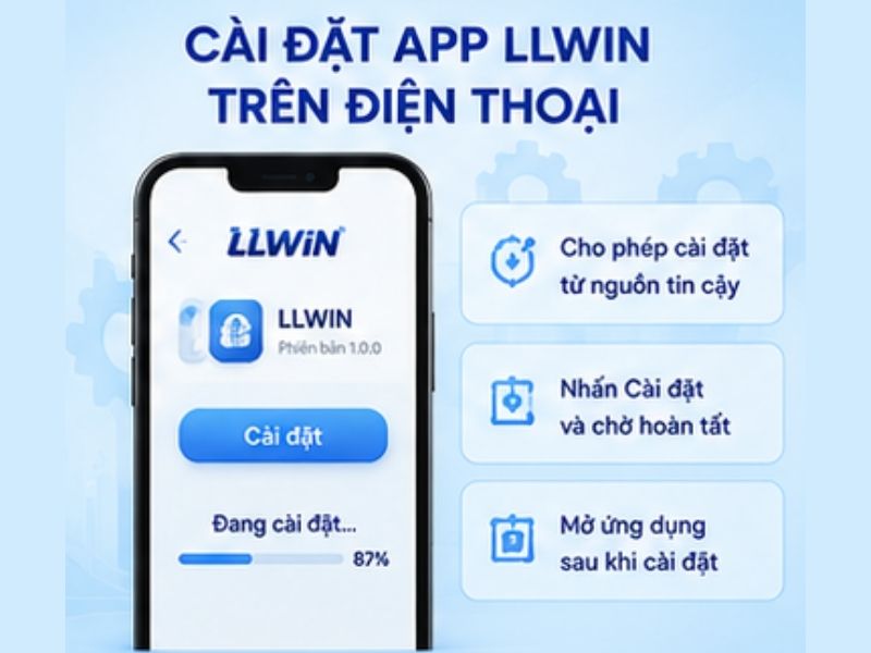 Cài Đặt App LLWIN Trên Điện Thoại