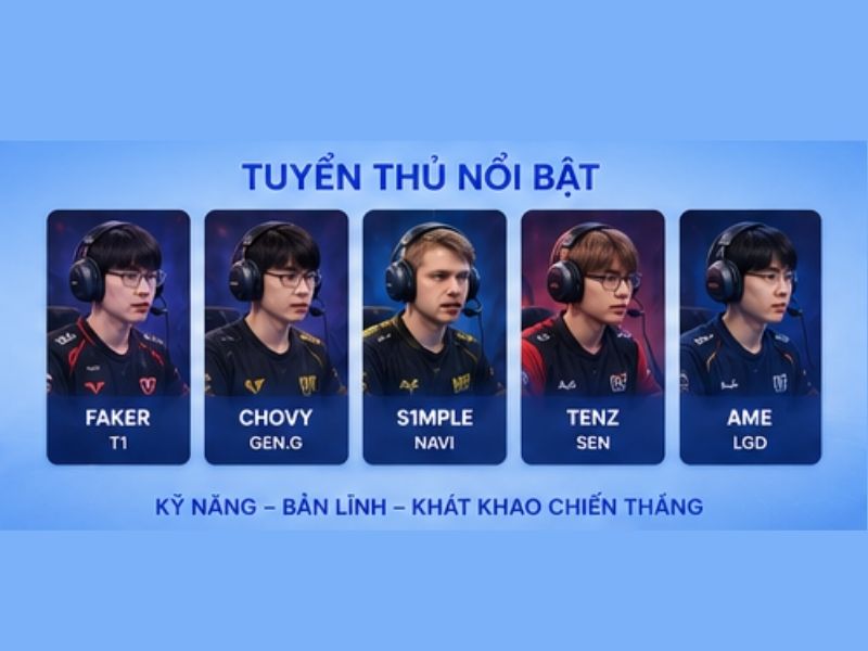Những yếu tố cần quan tâm khi theo dõi Esports