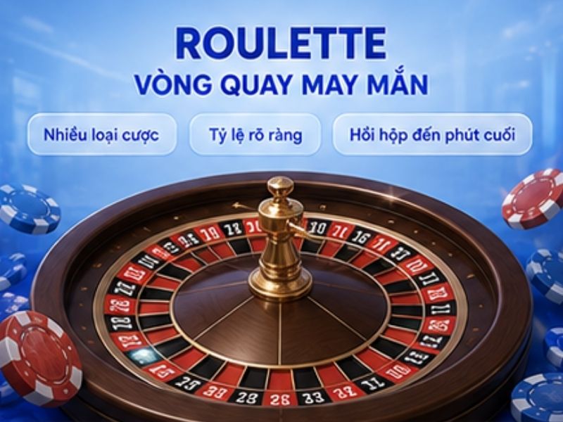 Roulette – Vòng Quay Kinh Điển