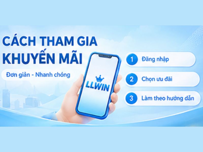 Cách Nhận Khuyến Mãi LLWIN