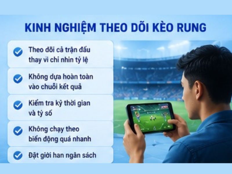 Kinh nghiệm theo dõi kèo rung LLWIN
