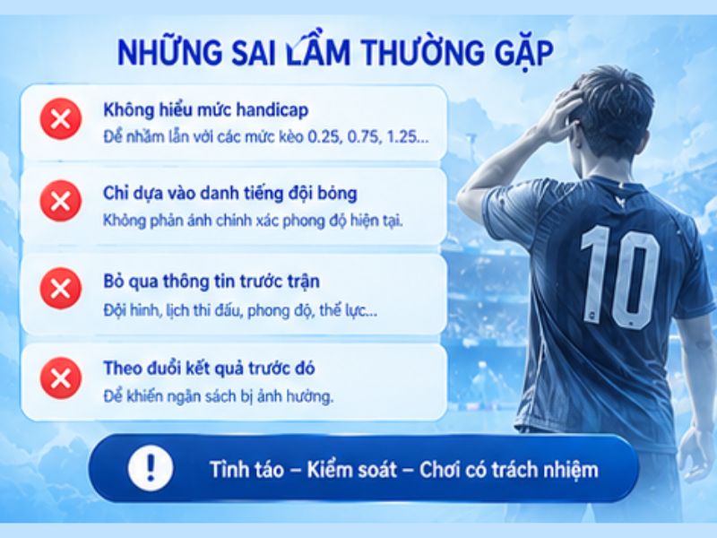 Những Sai Lầm Thường Gặp Khi Xem Kèo Châu Á